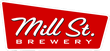 Mill St Brewery